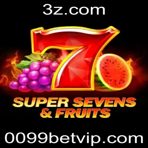 Descubra o Mundo Emocionante do Jogo 7SuperSevensFruits na 0099bet