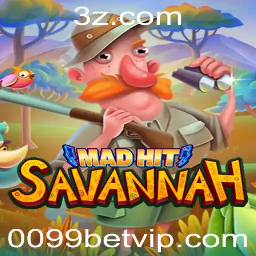 MadHitSavannah: Descubra a Emoção do Novo Jogo com 0099bet