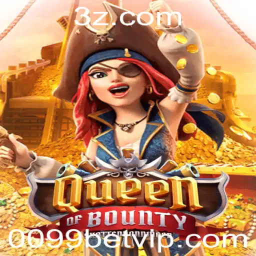 QueenofBounty: Explore o Fascinante Mundo dos Piratas com 0099bet